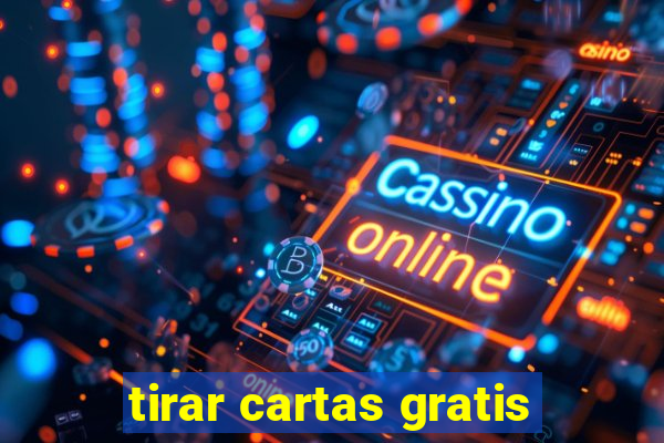 tirar cartas gratis